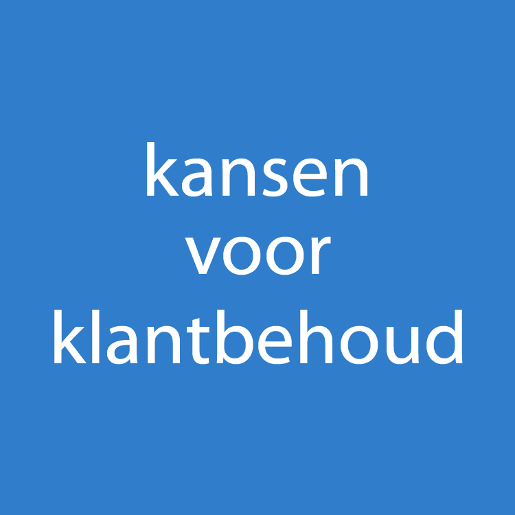 kansen klantbehoud